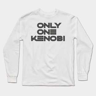 Only One Kenobi (Black) #01 Long Sleeve T-Shirt